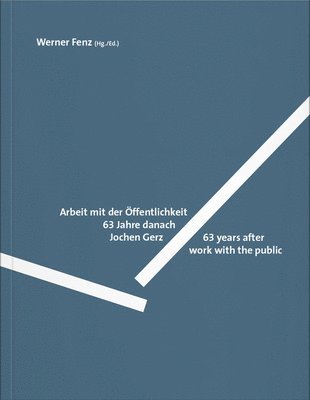 Werner Fenz - Jochen Gerz: Work with the Public, Häftad