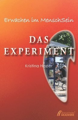 bokomslag Erwachen in MenschSein: Das Experiment