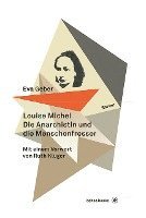 bokomslag Louise Michel. Die Anarchistin und die Menschenfresser