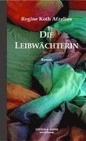 bokomslag Die Leibwächterin