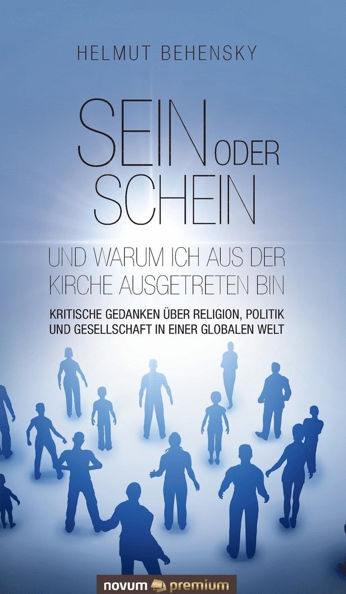 Sein oder Schein und warum ich aus der Kirche ausgetreten bin 1