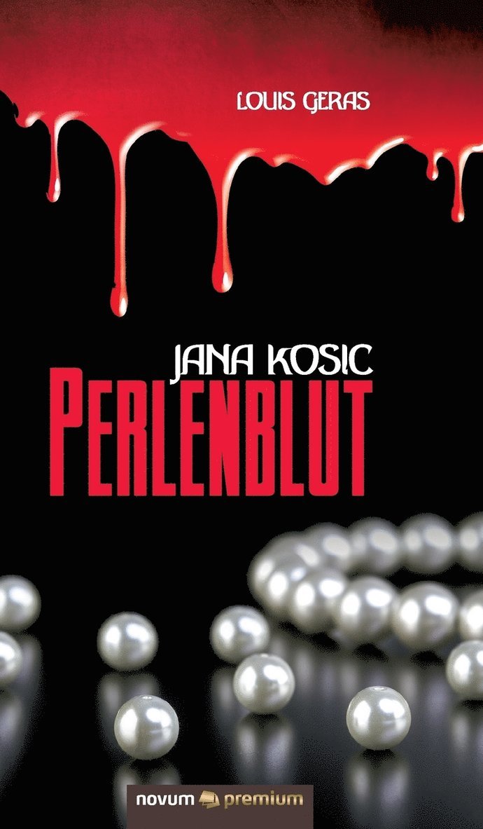 Jana Kosic - Perlenblut 1