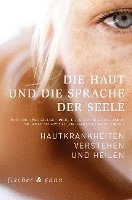 Uwe Gieler, Klaus-Michael Taube, Kurt Seikowski - Die Haut und die Sprache der Seele, Inbunden
