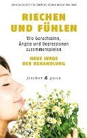 Eva Heuberger, Iris Stappen, Regula Rudolf von Rohr - Riechen und Fühlen, Inbunden