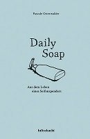 Pascale Osterwalder - Daily Soap, Inbunden