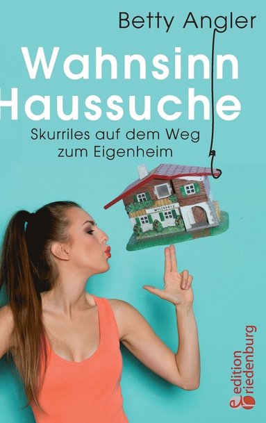 bokomslag Wahnsinn Haussuche