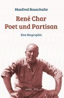 bokomslag René Char - Poet und Partisan