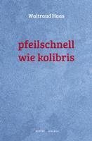 Pfeilschnell wie Kolibris 1