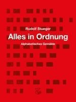 Rudolf Stueger - Alles in Ordnung, Inbunden