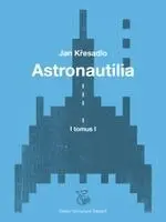 Jan Kresadlo, Georg Danek - Astronautilia, Inbunden. Tillgänglighet: Lägg i varukorg