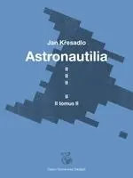Jan Kresadlo, Georg Danek - Astronautilia, Inbunden. Tillgänglighet: Lägg i varukorg