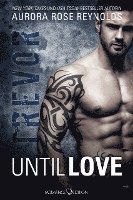 Until Love: Trevor 1