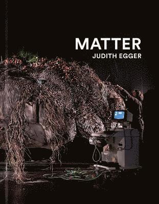 Judith Egger: Matter 1