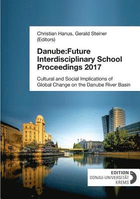 Danube: Future Interdisciplinary School Proceedings 2017 1