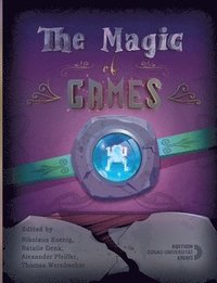 bokomslag The Magic of Games