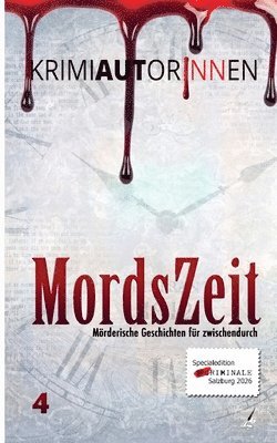 Karina Pfolz, Krimiautorinnen Österreichs - MordsZeit 4, Sonderedition Criminale 2026: Mörderische Geschichten für Zwischendurch, Häftad