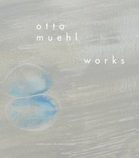 bokomslag Otto Muehl: Works 1956-2010