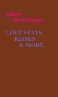 Love Seats, Kisses & More 1