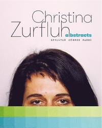 bokomslag Christina Zurfluh: abstracts