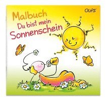 bokomslag Oups Malbuch - Du bist mein Sonnenschein