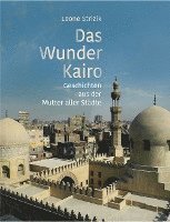 bokomslag Das Wunder Kairo