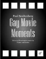bokomslag Gay Movie Moments