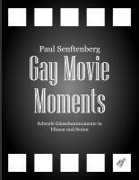 bokomslag Gay Movie Moments