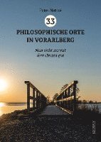 bokomslag 33 Philosophische Orte in Vorarlberg
