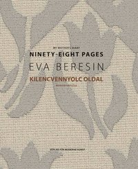 bokomslag Eva Beresin: My Mother's Diary: Ninety-Eight Pages