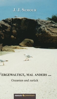 Vergewaltigt, mal anders ... 1