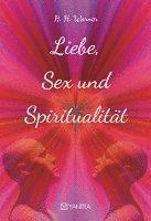 bokomslag Liebe, Sex und Spiritualität