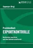 Ll. M. RA Ing. GAPPMAYER - Praxishandbuch Exportkontrolle, Häftad