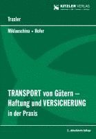 bokomslag Transport von Gütern - Haftung und Versicherung in der Praxis