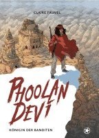 Claire Fauvel - Phoolan Devi, Inbunden