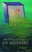 Alia Trabucco Zerán - Die Differenz, Inbunden