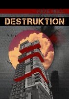 Faye Hell - Destruktion, Häftad