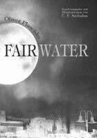 Oliver Plaschka - Fairwater, Häftad