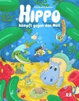 bokomslag Hippo kämpft gegen den Müll