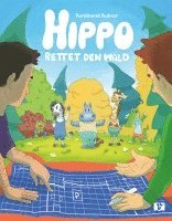 bokomslag Hippo rettet den Wald
