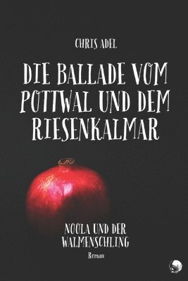 Noola und der Walmenschling