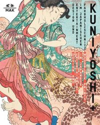 bokomslag Kuniyoshi: Design and Entertainment in Japanese Woodcuts