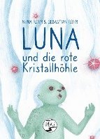 bokomslag Luna und die rote Kristallhöhle