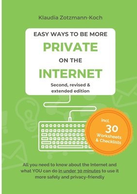 bokomslag Easy Ways to Be More Private on the Internet