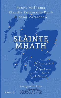 Klaudia Zotzmann-Koch, Klaudia Zotzmann-Koch, Fenna Williams - Slàinte Mhath, Häftad