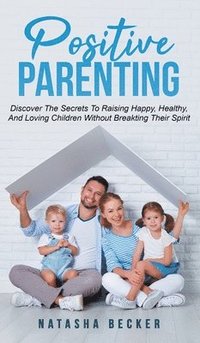 bokomslag Positive Parenting
