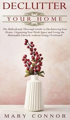 bokomslag Declutter your Home