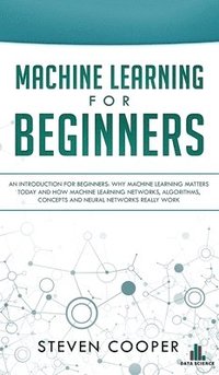 bokomslag Machine Learning For Beginners