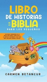 bokomslag Libro de Historias de la Biblia Para Los Pequeos