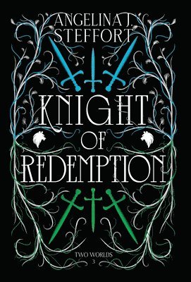 Angelina J Steffort - Knight of Redemption, Inbunden