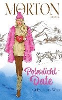 Polarlichtdate am Ende der Welt 1